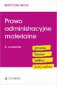 Prawo administracyjne materialne. Pytania. Kazusy. Tablice. Testy online, 
