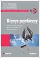 Kryzys psychiczny, Bronowski Pawe, Kaszyski Hubert, Maciejewska Olga