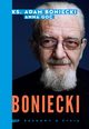 Boniecki Rozmowy o yciu, Boniecki Adam, Goc Anna