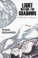 Light Within The Shadows, Granirer Pnina