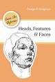 Heads, Features and Faces (Dover Anatomy for Artists), Bridgman George B.