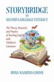 Storybridge to Second Language Literacy, Ghosn Irma-Kaarina