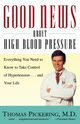 Good News about High Blood Pressure, Pickering Thomas