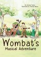 Wombat's Musical Adventure, Tetley Chrissy