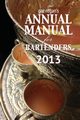 Gaz Regan's Annual Manual for Bartenders 2013, Gary Regan