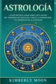 Astrologa, Moon Kimberly