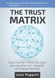 The Trust Matrix, Poggioli Leon P