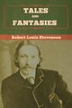 Tales and Fantasies, Stevenson Robert Louis