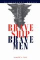 Brave Ship, Brave Men, Lott Estate of Arnold