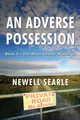 An Adverse Possession, Searle Newell