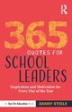 365 Quotes for School Leaders, Steele Danny