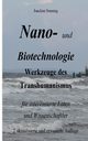 Nano- und Biotechnologie, Sonntag Joachim