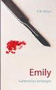Emily, Walter C.M.