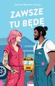Zawsze tu bd, Bonam-Young Hannah