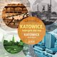 Katowice, ktrych nie ma, Bulsa Micha, Szmatloch Barbara