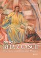 wita Rita z Cascii Wierno ukrzyowanej Mioci, Sobolewski Zbigniew