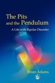 The Pits and the Pendulum, Adams Brian