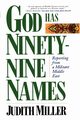 God Has Ninety-Nine Names, Miller Judith
