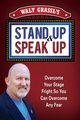 Walt Grassl's Stand Up & Speak Up, Grassl WAlt
