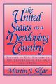 The United States as a Developing Country, Sklar Martin J.