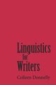 Linguistics for Writers, Donnelly Colleen