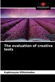 The evaluation of creative tests, Efthimiadou Euphrosyne