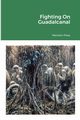 Fighting On Guadalcanal, Press Merriam
