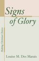 Signs of Glory, Des Marais Louise M.
