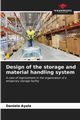 Design of the storage and material handling system, Ayala Daniela
