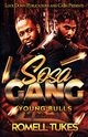 Sosa Gang, Tukes Romell