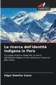 La ricerca dell'identit? indigena in Per?, Rebollar Saenz Edgar