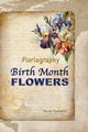 Floriagraphy Birth Month Flowers, Summers Nicole