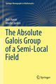 The Absolute Galois Group of a Semi-Local Field, Haran Dan
