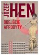 Odejcie Afrodyty, Hen Jzef