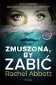 Zmuszona by zabi, Abbott Rachel