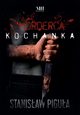 Morderca kochanka, Pigua Stanisaw