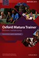 Oxford Matura Trainer Repetytorium Poziom rozszerzony + Online Practice, 