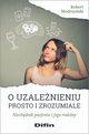 O uzalenieniu prosto i zrozumiale, Modrzyski Robert