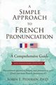 A Simple Approach to French Pronunciation, Pedersen Loren E
