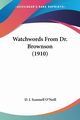 Watchwords From Dr. Brownson (1910), 