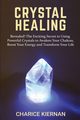 Crystal Healing, Kiernan Charice