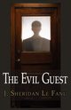 The Evil Guest, Le Fanu Joseph Sheridan