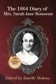 The 1864 Diary of Mrs. Sarah Jane Rousseau, Rousseau Sarah