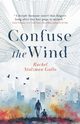 Confuse the Wind, Stolzman Gullo Rachel
