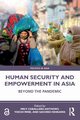 Human Security and Empowerment in Asia, 