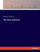 The Valley of Kashmir, Lawrence Walter R.