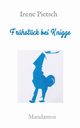 Frhstck bei Knigge, Pietsch Irene