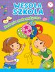 Wesoa szkoa. Zadania matematyczne, zbiorowa praca