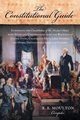 The Constitutional Guide, Moulton R.K.