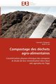 Compostage des dchets agro-alimentaires, Collectif